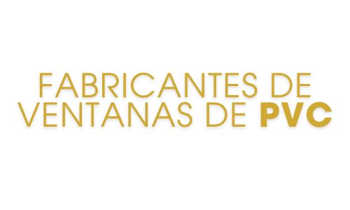 abricantes de ventanas pvc